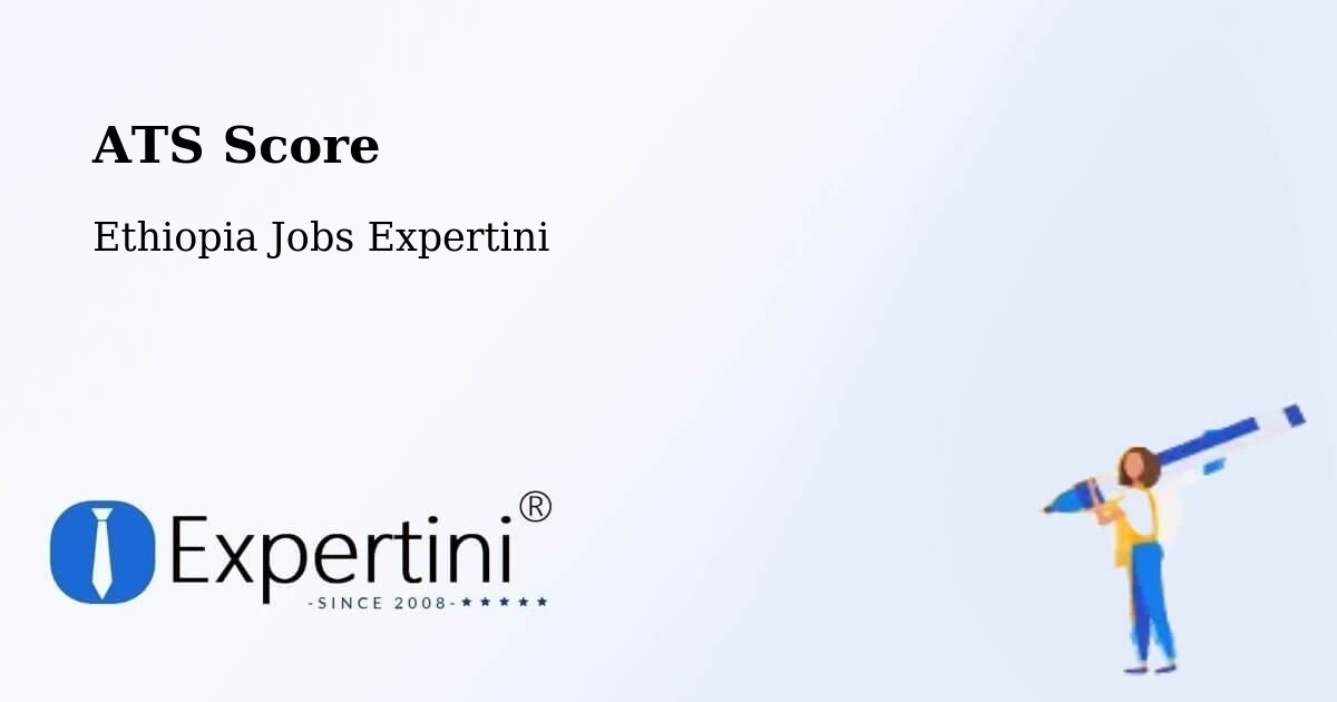Resume ATS Score & Job Description Match Tool – Bedēsa - Ethiopia Jobs Expertini