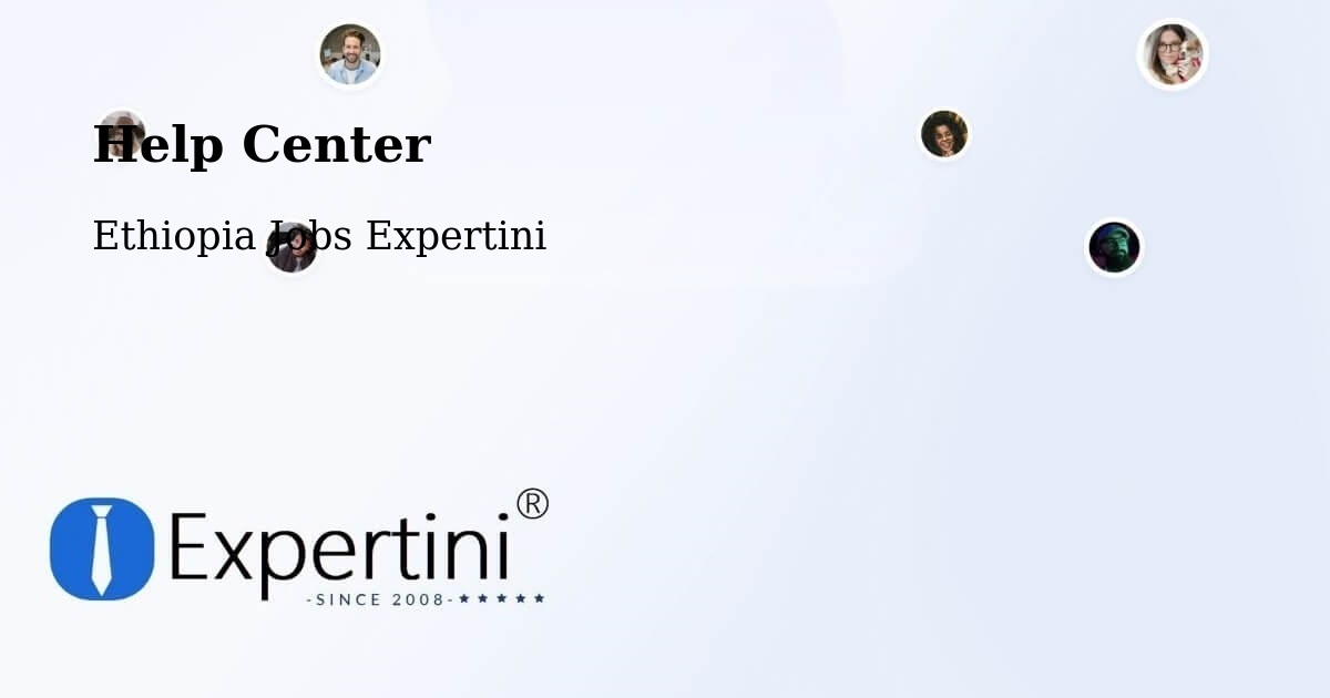 Help Center – Bedēsa - Ethiopia Jobs Expertini