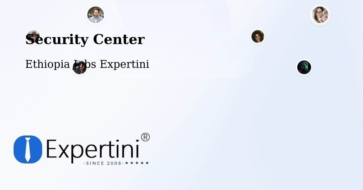 Security & Compliance – Bedēsa - Ethiopia Jobs Expertini