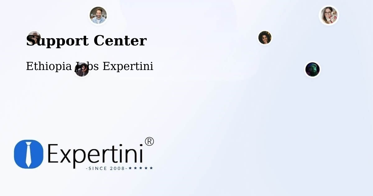 Support Services – Bedēsa - Ethiopia Jobs Expertini